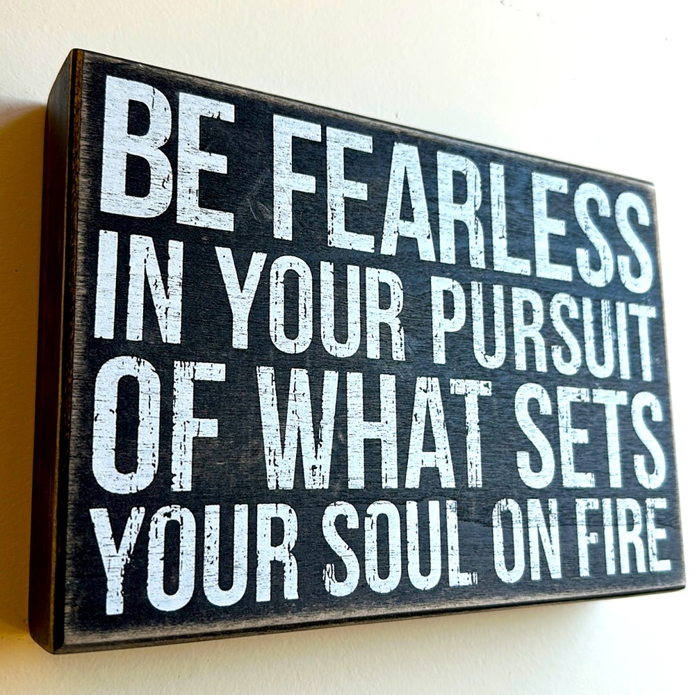 Fearless sign wooden distressed sign for room or office